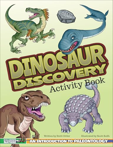 Dinosaur Discovery Activity Book by Brett Ortler, Scott Rolfs, 9781940647159