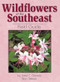 Wildflowers of the Southeast Field Guide by Jaret C. Daniels, Stan Tekiela, 9781591933519