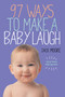 97 Ways to Make a Baby Laugh by Penny Gentieu, Jack Moore, 9780761172352
