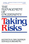 Taking Risks by Donald Wehrung, Kenneth R. Maccrimmon, 9780029195635