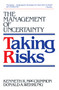 Taking Risks by Donald Wehrung, Kenneth R. Maccrimmon, 9780029195635