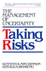 Taking Risks by Donald Wehrung, Kenneth R. Maccrimmon, 9780029195635