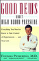 Good News About High Blood Pressure (Everything You Need to Know to Take Control of Hypertension...and Your Life) by Thomas Pickering, 9780684832111