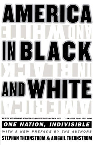 America in Black and White (One Nation, Indivisible) by Stephan Thernstrom, Abigail Thernstrom, 9780684844978