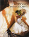 Wedding Photography (Advanced Techniques for Digital Photographers) by Bill Hurter, 9781584289906