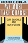 We Must Take Charge! by Chester E. Finn, Jr., 9780029102763