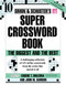 Simon & Schuster Super Crossword Book #10 by John M. Samson, Eugene T. Maleska, 9780684843650