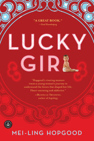 Lucky Girl by Mei-Ling Hopgood, 9781565129825