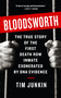 Bloodsworth (The True Story of One Man's Triumph over Injustice) by Tim Junkin, 9781565125148