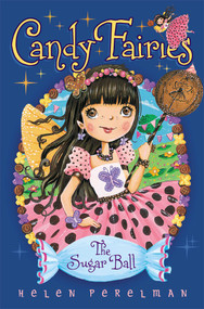 The Sugar Ball by Helen Perelman, Erica-Jane Waters, 9781442464988