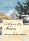 Early in the Season (A British Columbia Journal) by Edward Hoagland, Stephen Hume, 9781553654285