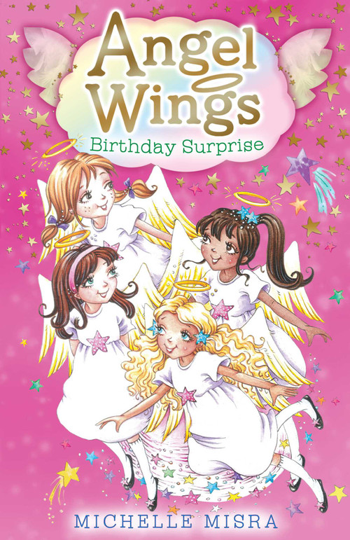 Angel Wings: Birthday Surprise by Michelle Misra, 9780857076243