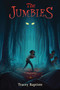 The Jumbies by Tracey Baptiste, 9781616204143