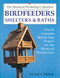 Birdfeeders, Shelters and Baths by Edward A. Baldwin, 9780882666235