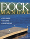 The Dock Manual (Designing/Building/Maintaining) by Max Burns, 9781580170987