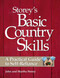 Storey's Basic Country Skills (A Practical Guide to Self-Reliance) by John Storey, Martha Storey, 9781580172028