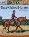 Easy-Gaited Horses (Gentle, humane methods for training and riding gaited pleasure horses) by Lee Ziegler, Rhonda Hart Poe, 9781580175623