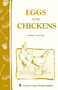 Eggs and Chickens (Storey's Country Wisdom Bulletin  A-17) by John Vivian, 9780882661919