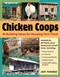 Chicken Coops (45 Building Ideas for Housing Your Flock) by Judy Pangman, 9781580176279