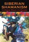 Siberian Shamanism (The Shanar Ritual of the Buryats) by Virlana Tkacz, Sayan Zhambalov, Wanda Phipps, Alexander Khantaev, Itzhak Beery, 9781620554319