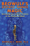 Beowulf's Ecstatic Trance Magic (Accessing the Archaic Powers of the Universal Mind) by Nicholas E. Brink, Stanley Krippner, 9781591432173