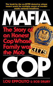 Mafia Cop by Lou Eppolito, Bob Drury, 9781416517016