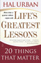 Life's Greatest Lessons (20 Things That Matter) by Hal Urban, 9780743237826