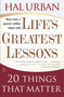 Life's Greatest Lessons (20 Things That Matter) by Hal Urban, 9780743237826