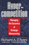 Hypercompetition by Richard A. D'aveni, 9780029069387