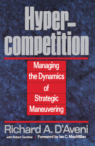 Hypercompetition by Richard A. D'aveni, 9780029069387