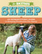 The Backyard Sheep (An Introductory Guide to Keeping Productive Pet Sheep) by Sue Weaver, 9781603429672