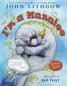 I'm a Manatee ((Book & CD)) by John Lithgow, Ard Hoyt, 9780689854521