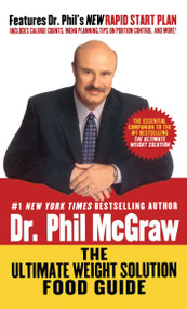 The Ultimate Weight Solution Food Guide by Phil McGraw, 9781501109737