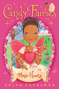 Magic Hearts by Helen Perelman, Erica-Jane Waters, 9781442464940