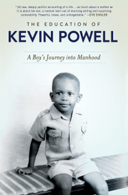 The Education of Kevin Powell (A Boy's Journey into Manhood) by Kevin Powell, 9781501118579