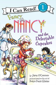 Fancy Nancy and the Delectable Cupcakes - 9780061882692 by Jane O'Connor, Robin Preiss Glasser, 9780061882692