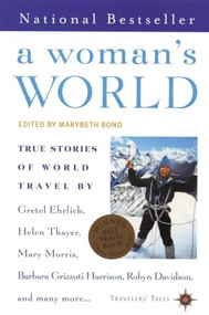 A Woman's World (True Stories of World Travel) by Marybeth Bond, 9781885211958