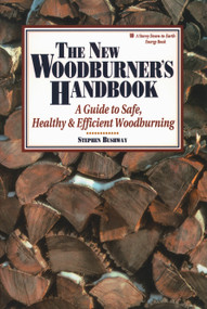 The New Woodburner's Handbook by Stephen Bushway, 9780882667881