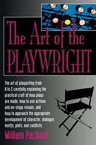The Art of the Playwright by William Packard, 9781560251170