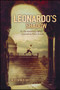Leonardo's Shadow (Or, My Astonishing Life as Leonardo da Vinci's Servant) by Christopher Grey, 9781416905448