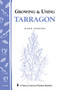 Growing & Using Tarragon (Storey's Country Wisdom Bulletin A-195) by Glenn Andrews, 9781580172363