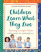 Children Learn What They Live by Rachel Harris, Dorothy Law Nolte, 9780761109198