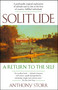 Solitude (A Return to the Self) by Anthony Storr, 9780743280747