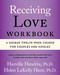 Receiving Love Workbook (A Unique Twelve-Week Course for Couples and Singles) by Harville Hendrix, Helen LaKelly Hunt, 9780743483711