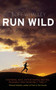 Run Wild - 9781471110610 by Boff Whalley, 9781471110610