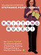 Knitting Rules! (The Yarn Harlot's Bag of Knitting Tricks) by Stephanie Pearl-McPhee, 9781580178341