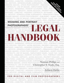 Wedding and Portrait Photographers' Legal Handbook by Norman Phillips, Christopher S Nudo, 9781584281481
