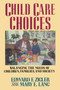 Child Care Choices by Edward F. Zigler, 9781416573333