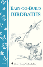 Easy-to-Build Birdbaths (Storey's Country Wisdom Bulletin A-208) by Mary Twitchell, 9781580172295