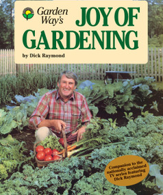 Joy of Gardening by Dick Raymond, 9780882663197